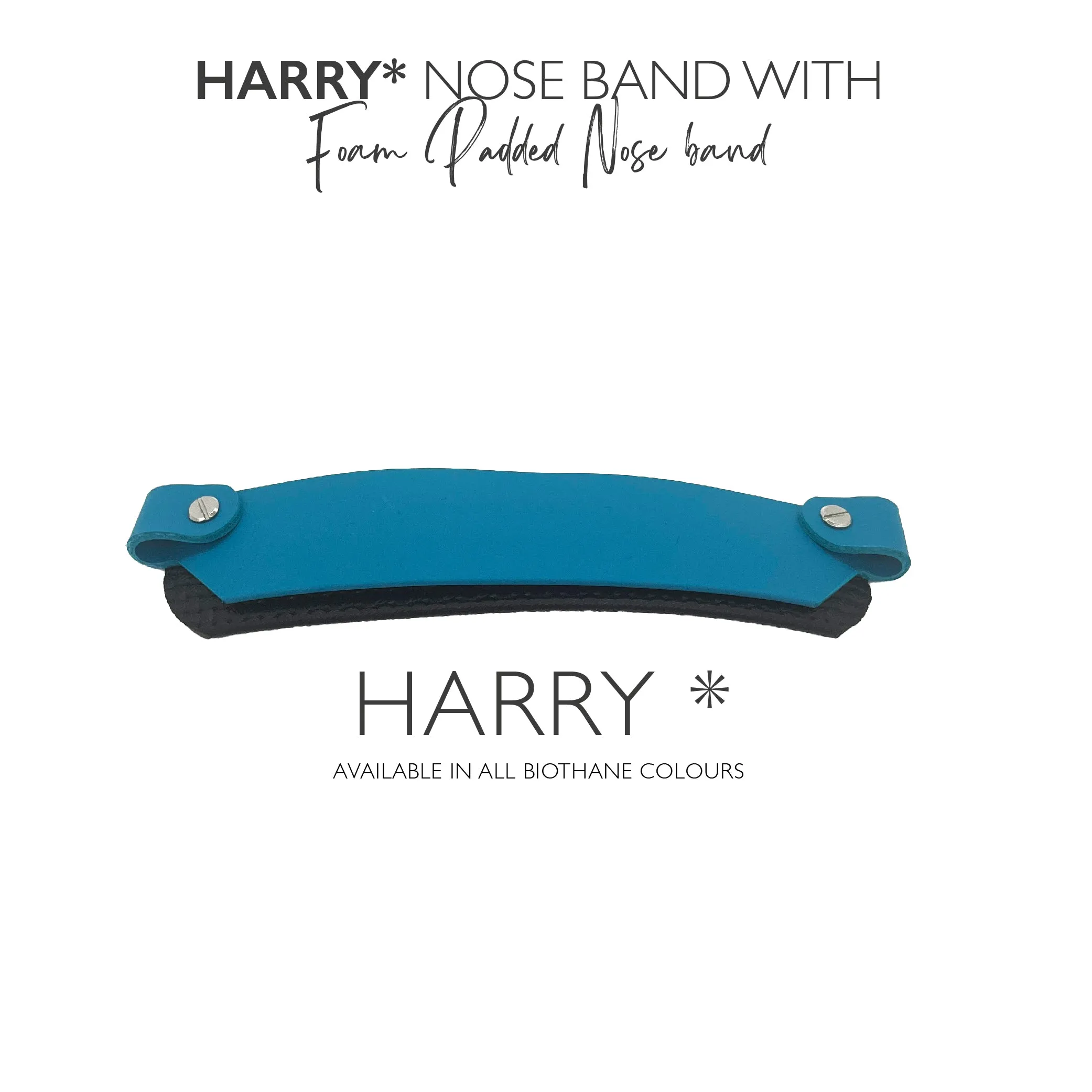 Foam padded nose band - Customisable